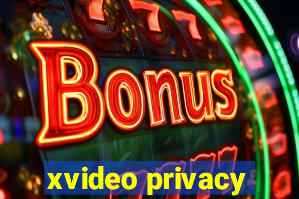 xvideo privacy